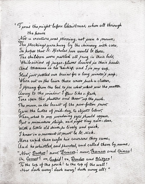 Copy of the poem hand-written by Clement Clarke Moore. 
The poem was first published in 1823.